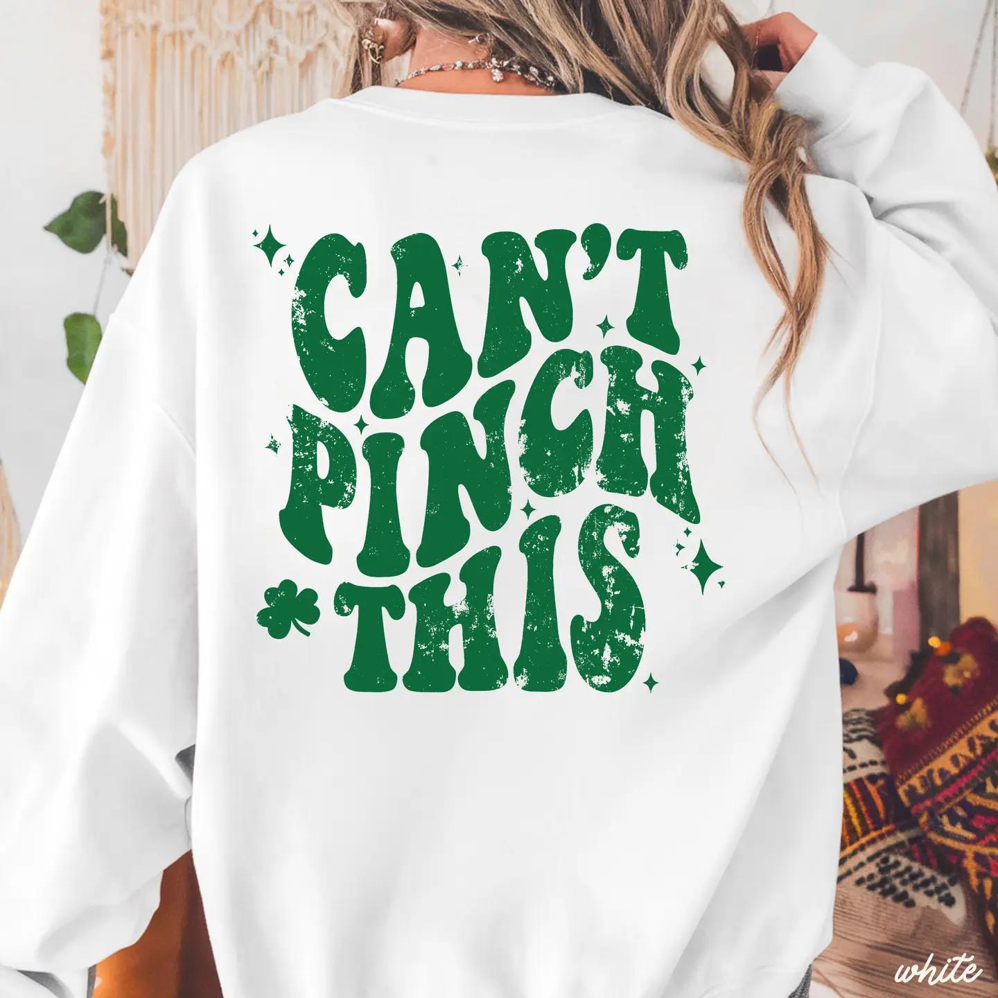 Pinch Me Sweatshirt