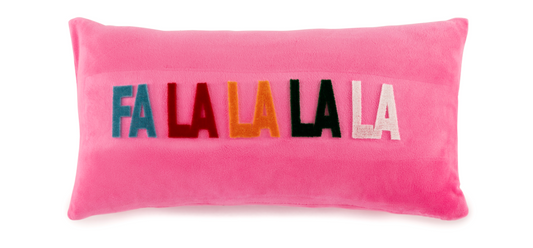 Fa La La La Pillow - Pink